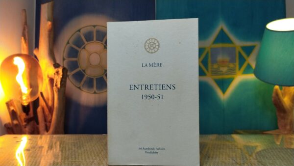 Entretiens 1950-51 - La Mère