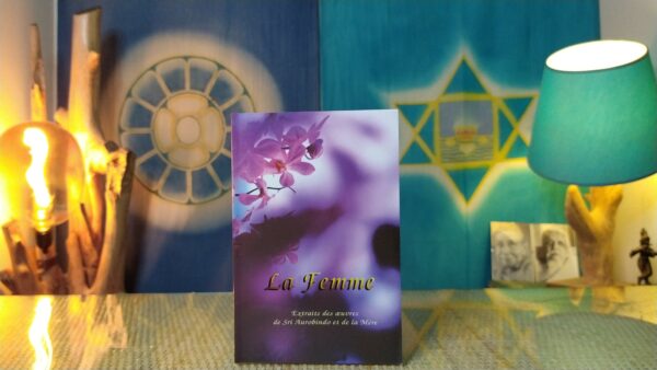 La Femme – Extrait des œuvres de Sri Aurobindo et de la Mère