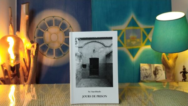 Jours de prison – Sri Aurobindo